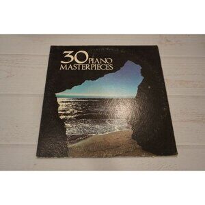 30 Piano Masterpieces Vinyl LP Classical Music Collection Preowned
